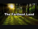 【オリジナル曲】The Farthest Land 2022