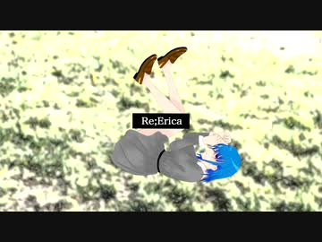 Re:Erica