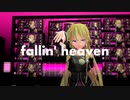 fallin' HEAVEN / 雷葱P feat.IA