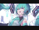 Don't end the story/カワウソfeat.初音ミク