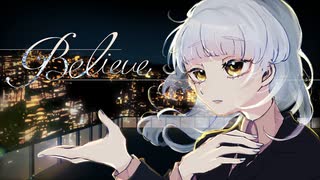 Believe feat.初音ミク / Ele4nor