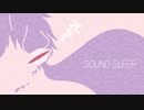 SOUND SLEEP