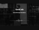 Good Job