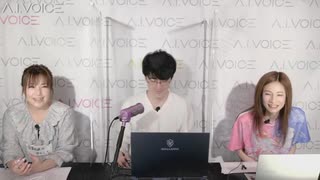 A.I.VOICE生放送　第15回　2022年04月22日放送