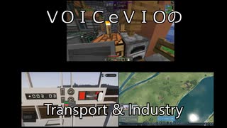 【Minecraft】VOICeVIOのTransport＆Industry#46【Stormworks/Transport Fever 2】