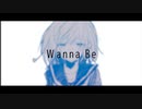 Wanna Be/楽ト feat. IA