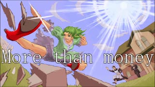 【オリジナル】More than money 【GUMI】