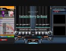 【beatmaniaIIDX】Fantastic Merry-Go-Round(DPA)【CastHour】