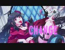 【歌ってみた】CH4NGE/coverお嬢