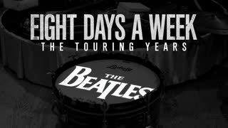 The Beatles Eight Days a Week – The Touring Years - ニコニコ動画