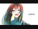 《歌ってみた》-ERROR/niki   covered by プラヲラ　【オリジナルMV】