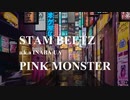 PINK MONSTER - STAM BEETZ a.k.a 因幡うあ
