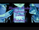 Shadow Shadow (Mashup Arrange)【Shadow Shadow × Nightmare × Casino】