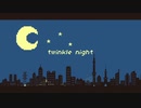 twinkle night(feat.somunia) / nyankobrq & yaca 様  -ととと×六宮(Cover)