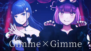 ✿Gimmie×Gimmie／ 歌ってみた 【もこのん】