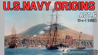 [ゆっくり実況版] U.S.NAVY ORIGINS Act.6[Ultimate Admiral:Age of Sail]