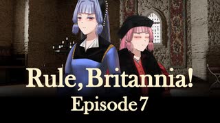 【EU4】Rule, Britannia! Ep7