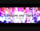 【越境MAD】Shadow and Truth
