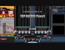 【beatmaniaIIDX】TRIP MACHINE PhoeniX(DPH)【CastHour】