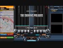 【beatmaniaIIDX】THE SHINING POLARIS(DPH)【CastHour】