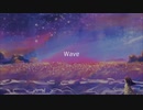 【VocaDuo2022】wave - ゲソメット☆彡