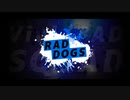 【初音ミク 鏡音リン KAITO 神威がくぽ】RAD DOGS【VOCALOID COVER / Project Sekai】