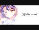 ミリシタ「Bitter sweet」豊川風花　（静止画MAD)(再投稿）