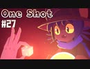 【パズルアドベンチャー系】世間知らずが世界を救うOneShot#27【初めて食べるこの世界のパンケーキ】