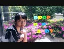 【理渚】drop pop candy  踊ってみた