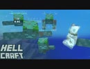 【MINECRAFT】地獄のマイクラ日記：EP06～NEVER MINECRAFT～【Enigmatica 6 Expert】