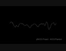 M.S.S.Phantom ピアノアレンジ