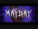 mayday / Monster of Energy 【ボカデュオ2022】