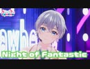 【ライブ映像】Night of Fantastic／すとぷり【StrawberryParty!!】