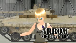 【MMD】ARROW performanced by Miss.Halifax