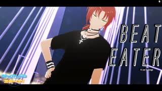 【 MMDあんスタ 】 Beat Eater 【 月永レオ誕生祭2022 】