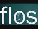 flos / 空泣 【歌ってみた】