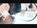 【赤塚優一】月灮×Inspiration【UTAUカバー】