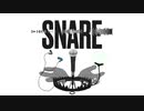 SNARE 【初音ミク】