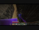 【Minecraft】マインクラフト 実況プレイ324