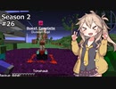 【VOICEVOX実況】GregTech New Horizons S2 #26【MineCraft】