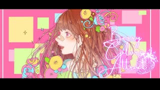 Berry Colors Attract / タタン・トルタ feat.音街ウナ