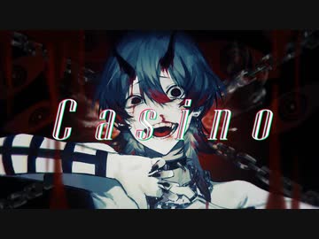 【燐花】 Casino 【歌ってみた】