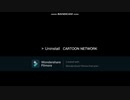 【CN 音MAD】カートゥーン ネットワークの消失-CHILDWOOD END-
