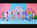 220509 NMIXX - "Hey Gabby! (안녕 개비!)" [Official MV (Performance Ver.)]