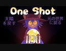 【パズルアドベンチャー系】世間知らずが世界を救うOneShot#30【世界と相棒、どちらを選ぶ】