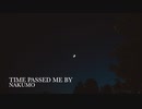 Time Passed Me By (cover) / Nakumo