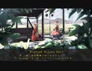 【東方自作アレンジ】Blessed Autumn Days【稲田姫様に叱られるから】