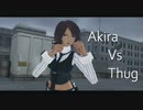MMD - Akira Vs Thug