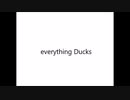 everything Ducks