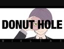 【歌枠】剣持で ド/ー/ナ/ツ/ホ/ー/ル【MIXしてみた】
